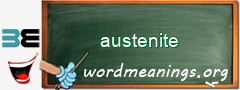 WordMeaning blackboard for austenite